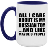 All I Care About Is My Russian Toy - 15oz Accent Mug Purple