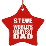 Steve World's Okayest Dad - Star Ornament
