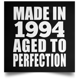 30th Birthday Made In 1994 Aged to Perfection - Poster Square