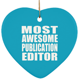 Most Awesome Publication Editor - Heart Ornament