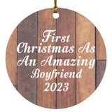 First Christmas As An Amazing Boyfriend 2023 - Circle Ornament E