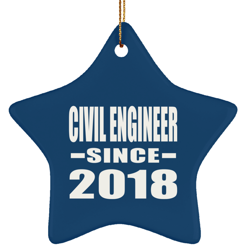 Civil Engineer Since 2018 - Star Ornament