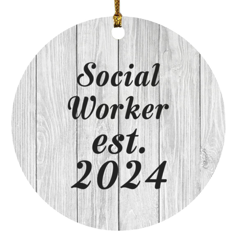 Social Worker Established Est. 2024 - Circle Ornament F