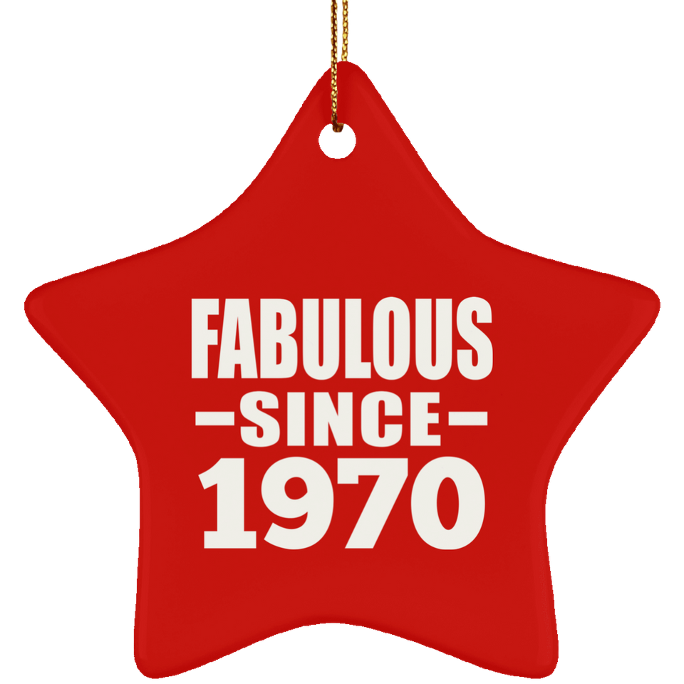 54th Birthday Fabulous Since 1970 - Star Ornament