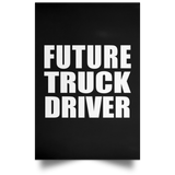 Future Truck Driver - Poster Portrait