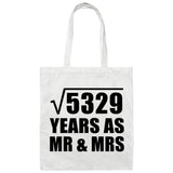 73rd Anniversary Square Root of 5329 Years As Mr & Mrs - Tote Bag White