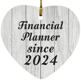 Financial Planner Since 2024 - Heart Ornament F
