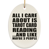 All I Care About Is Tarot Card Reading - Oval Ornament