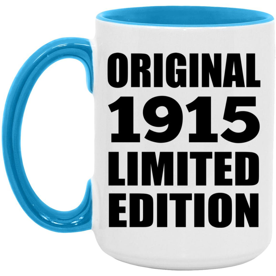 109th Birthday Original 1915 Limited Edition - 15oz Accent Mug Blue