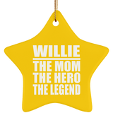 Willie The Mom The Hero The Legend - Star Ornament