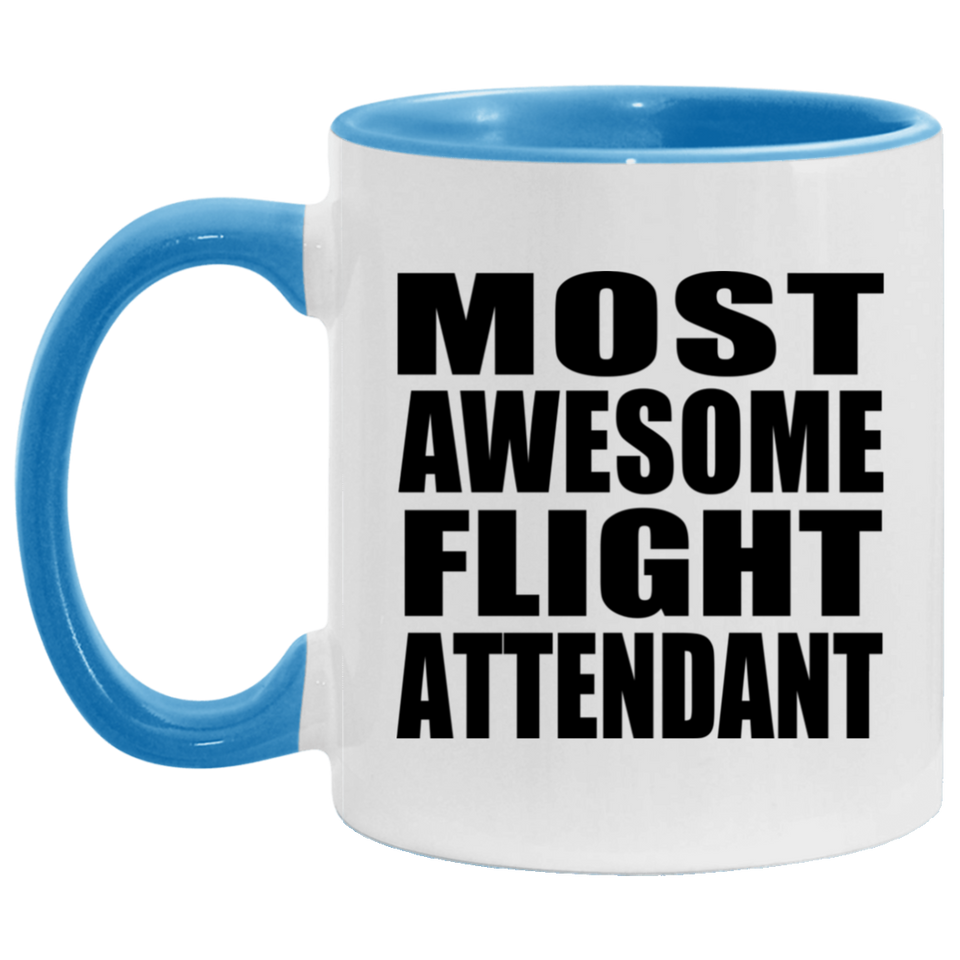 Most Awesome Flight Attendant - 11oz Accent Mug Blue