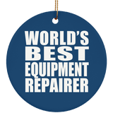 World's Best Equipment Repairer - Circle Ornament