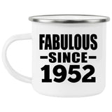 72nd Birthday Fabulous Since 1952 - 12oz Camping Mug