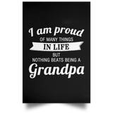 Proud of Many Things In Life, Nothing Beats Being a Grandpa - Poster Portrait