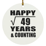 Happy 7th Anniversary Square Root of 49 Years & Counting - Circle Ornament