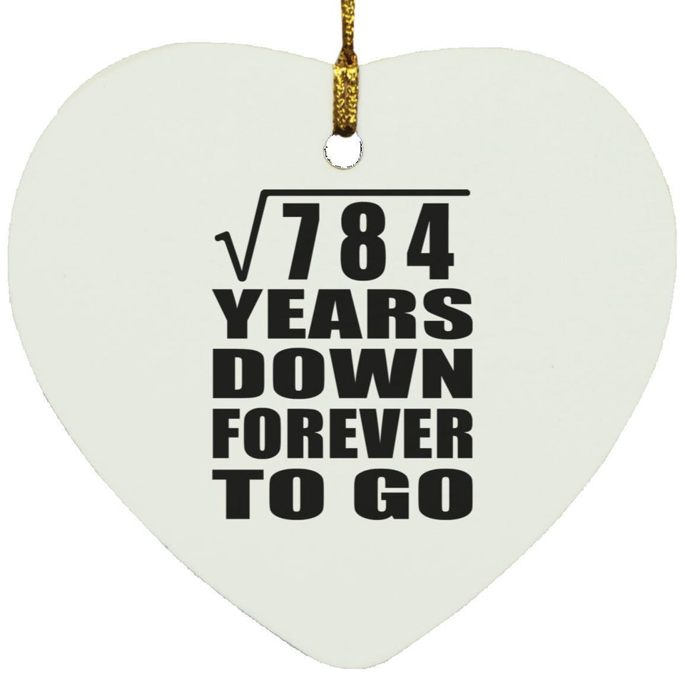 28th Anniversary Square Root of 784 Years Down Forever To Go - Heart Ornament
