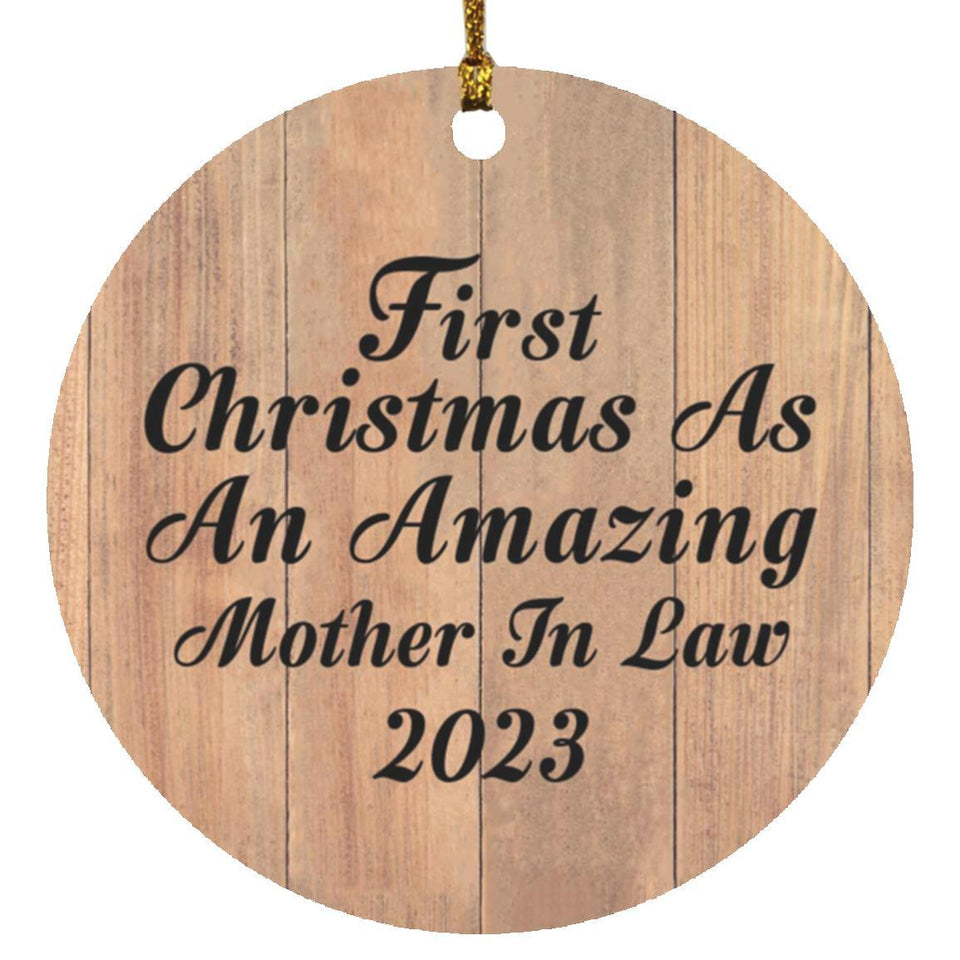 First Christmas As An Amazing Mother In Law 2023 - Circle Ornament C
