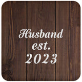 Husband Established EST. 2023 - Drink Coaster D