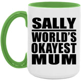 Sally World's Okayest Mum - 15oz Accent Mug Green