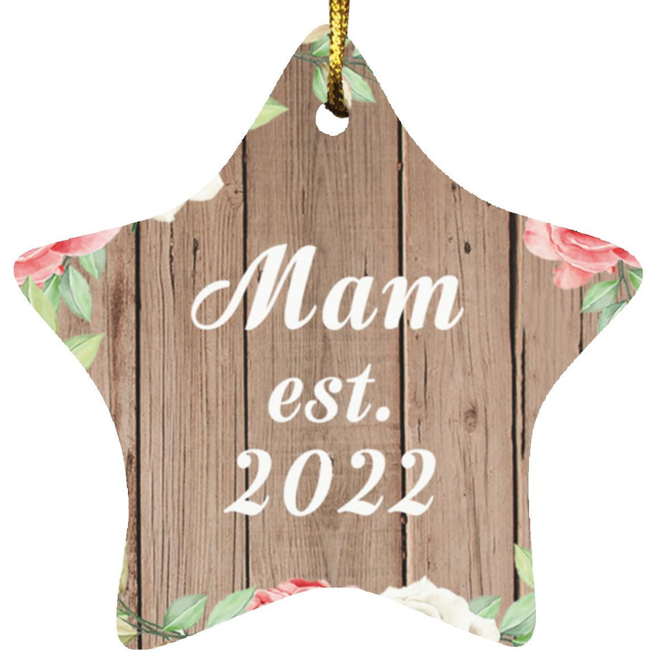 Mam Established Est. 2022 - Star Ornament B