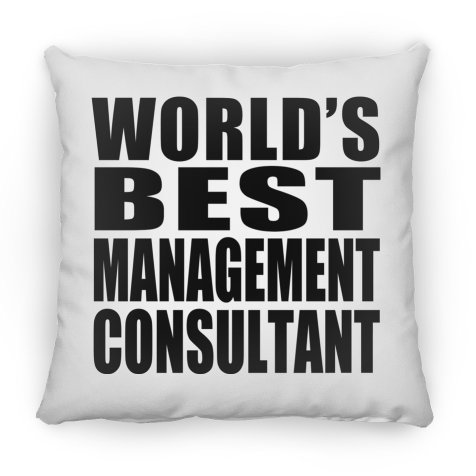 World's Best Management Consultant - Throw Pillow