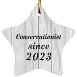 Conservationist Since 2023 - Star Ornament F
