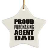 Proud Purchasing Agent Dad - Star Ornament