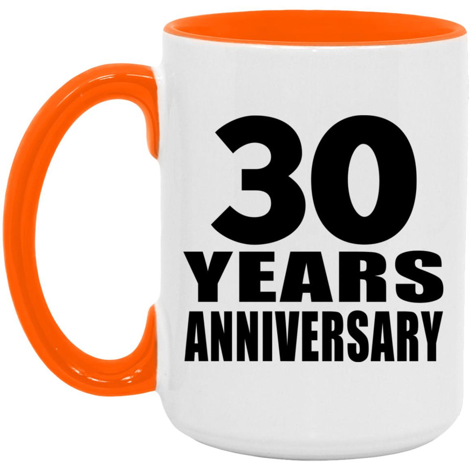 30th Anniversary 30 Years Anniversary - 15oz Accent Mug Orange