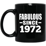 52nd Birthday Fabulous Since 1972 - 11 Oz Coffee Mug Black