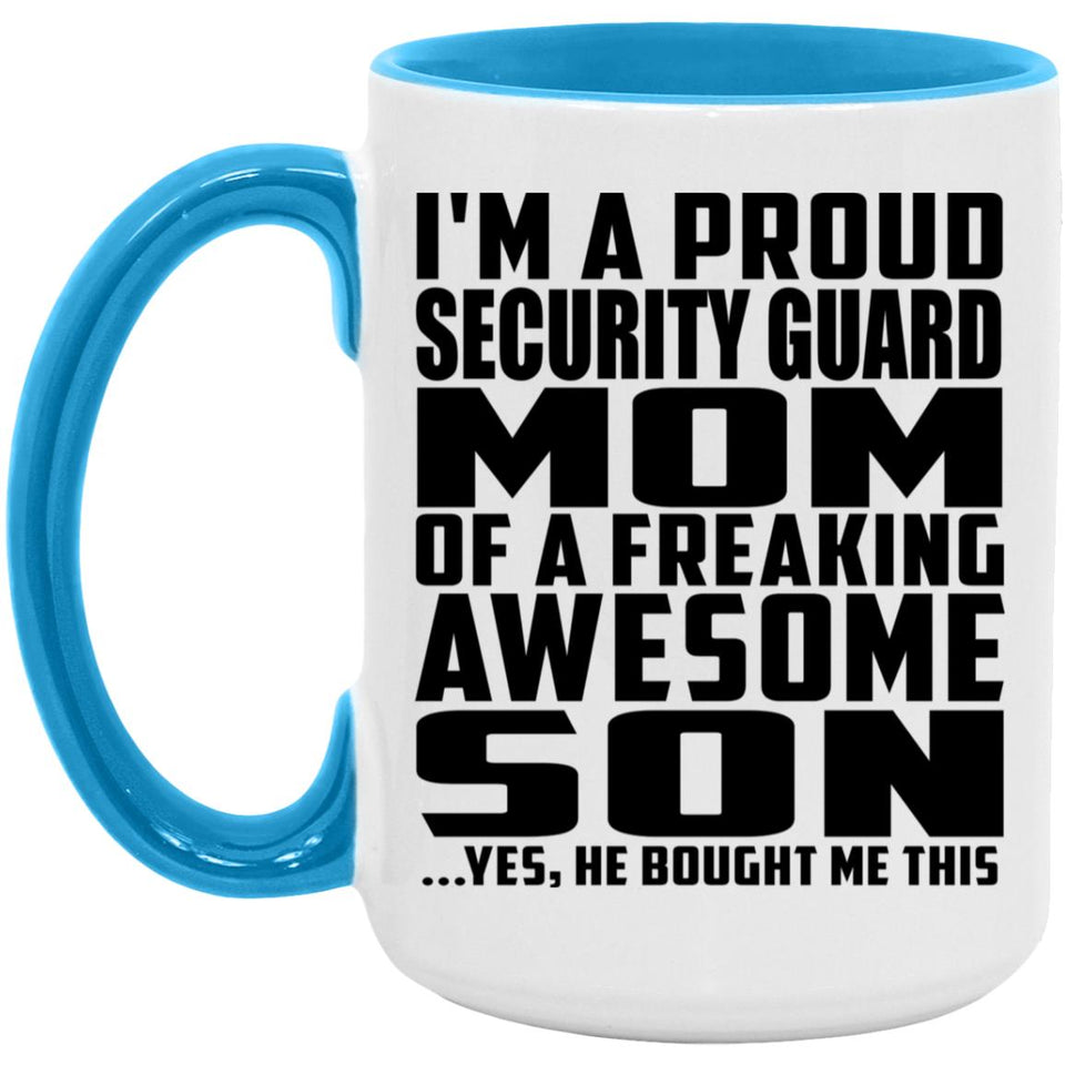 Proud Security Guard Mom Of Awesome Son - 15oz Accent Mug Blue