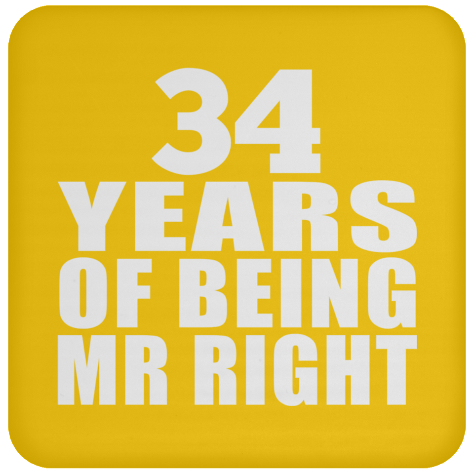 34th Anniversary 34 Years Of Being Mr Right - Drink Coaster