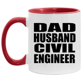Dad Husband Civil Engineer - 11oz Accent Mug Red