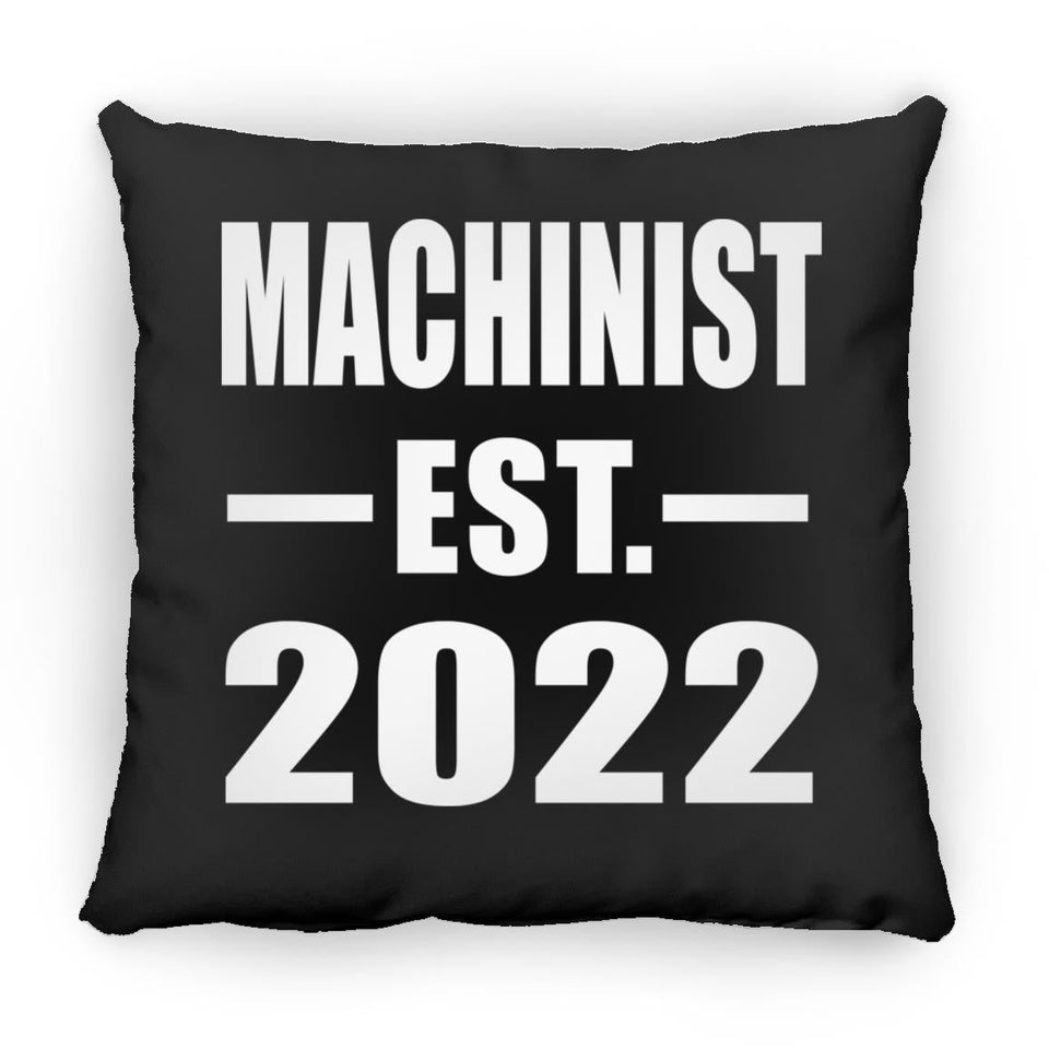 Machinist Established EST. 2022 - Throw Pillow Black