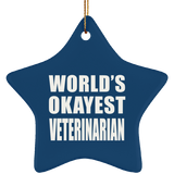 World's Okayest Veterinarian - Star Ornament
