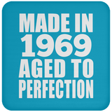 55th Birthday Made In 1969 Aged to Perfection - Drink Coaster
