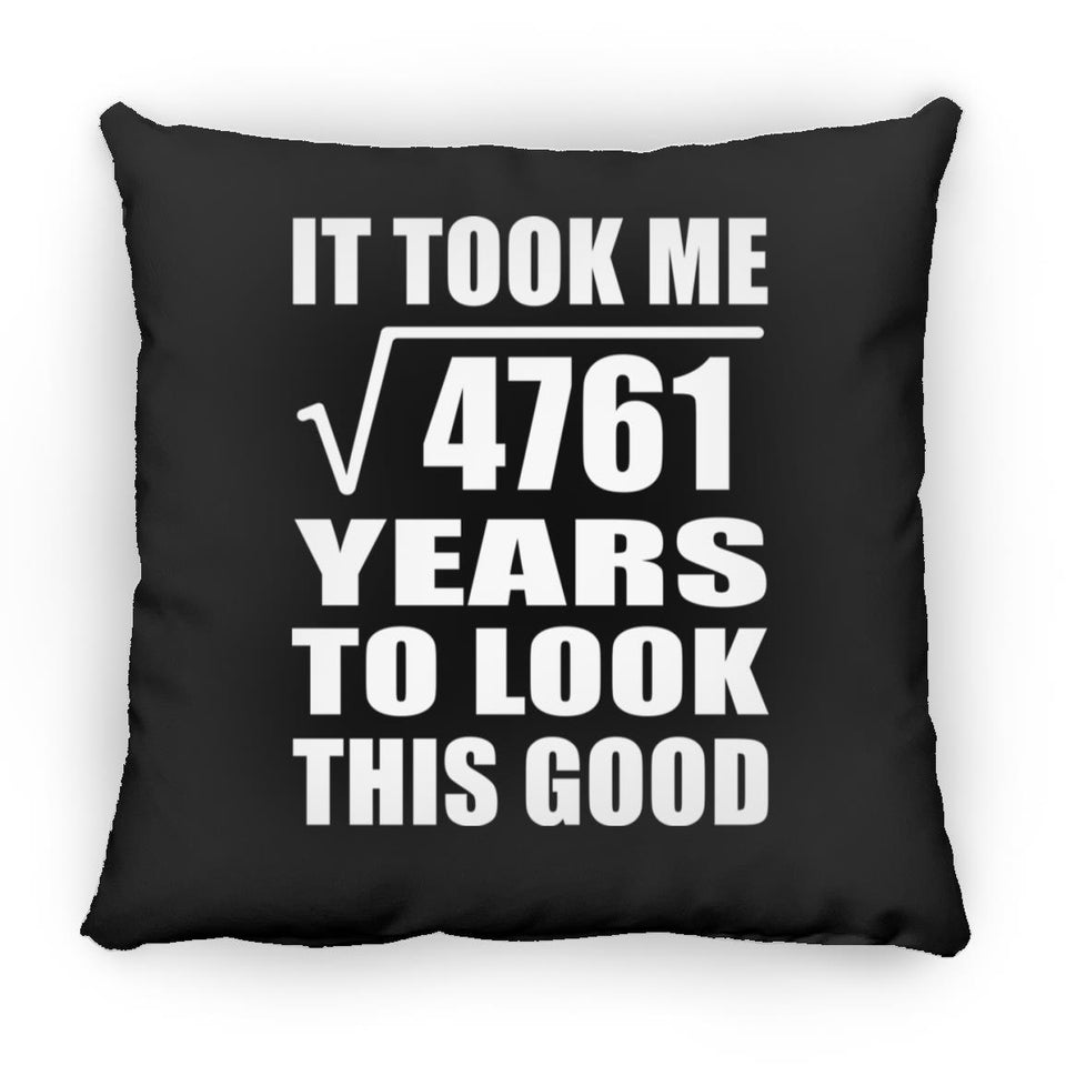 69th Birthday Took Square Root of 4761 Years To Look Good - Throw Pillow Black