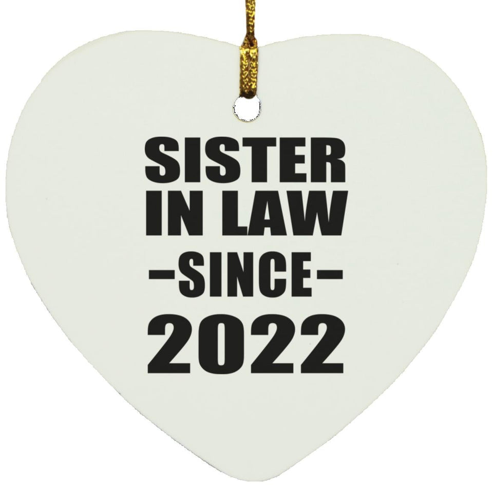 Sister In Law Since 2022 - Heart Ornament
