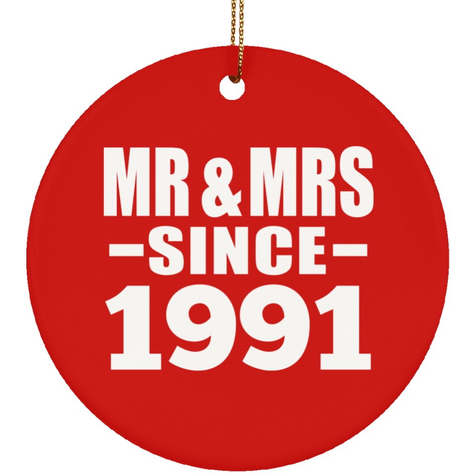 33rd Anniversary Mr & Mrs Since 1991 - Circle Ornament