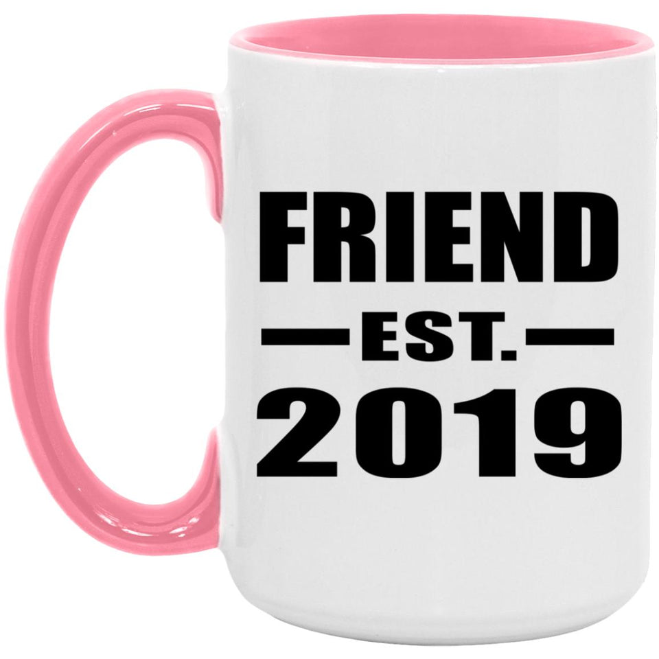 Friend Established EST. 2019 - 15oz Accent Mug Pink
