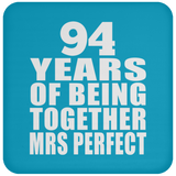 94th Anniversary 94 Years Of Being Mrs Perfect - Drink Coaster