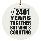 49th Anniversary Square Root of 2401 Years Who's Counting - Circle Ornament