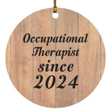 Occupational Therapist Since 2024 - Circle Ornament C