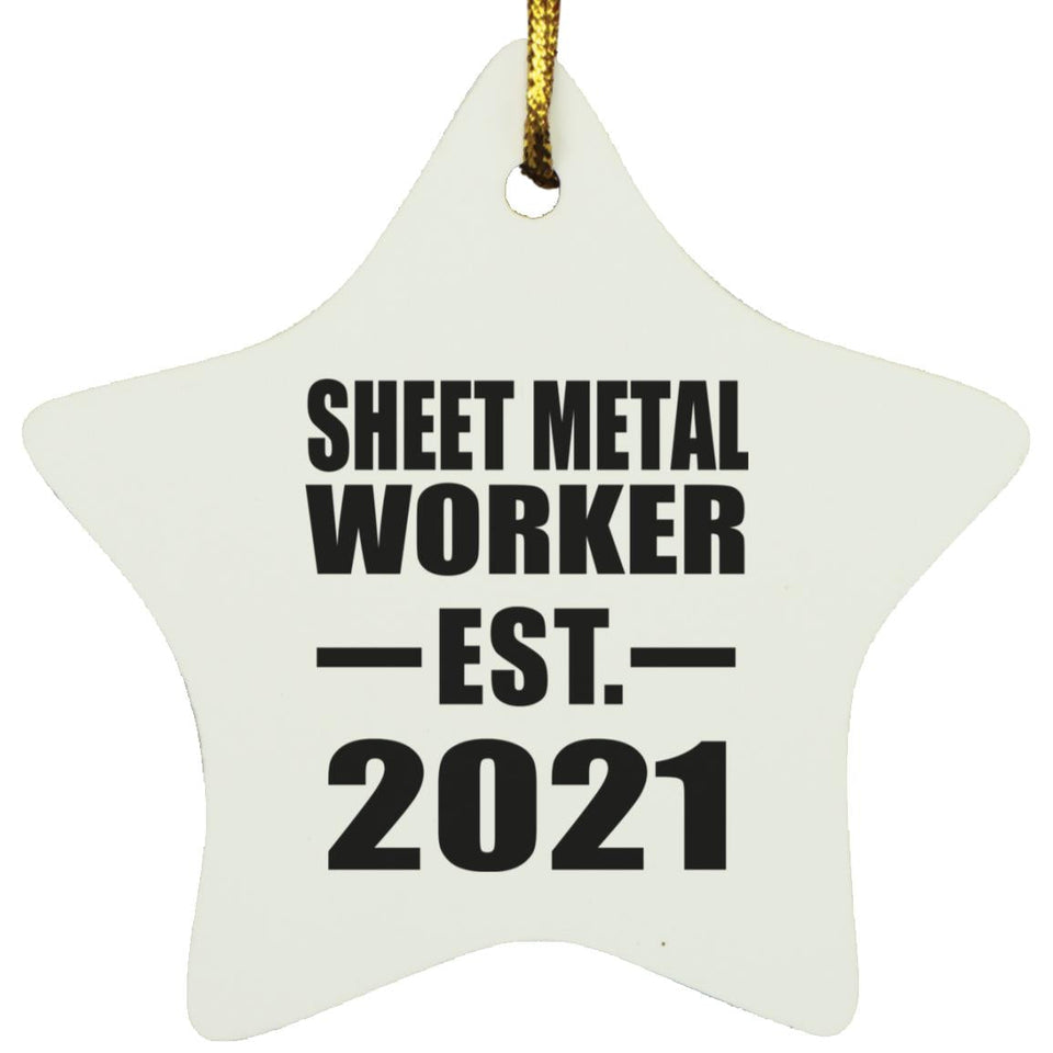 Sheet Metal Worker Established EST. 2021 - Star Ornament