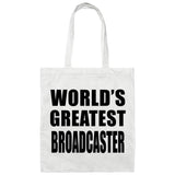 World's Greatest Broadcaster - Tote Bag White