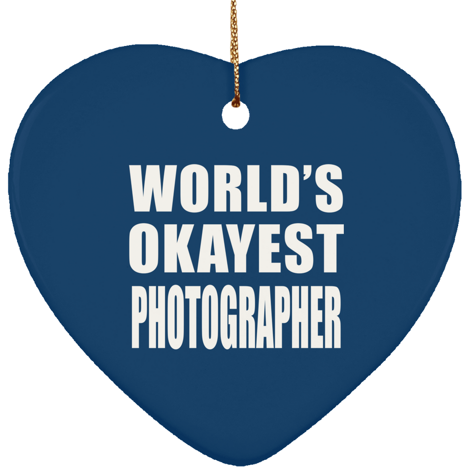 World's Okayest Photographer - Heart Ornament