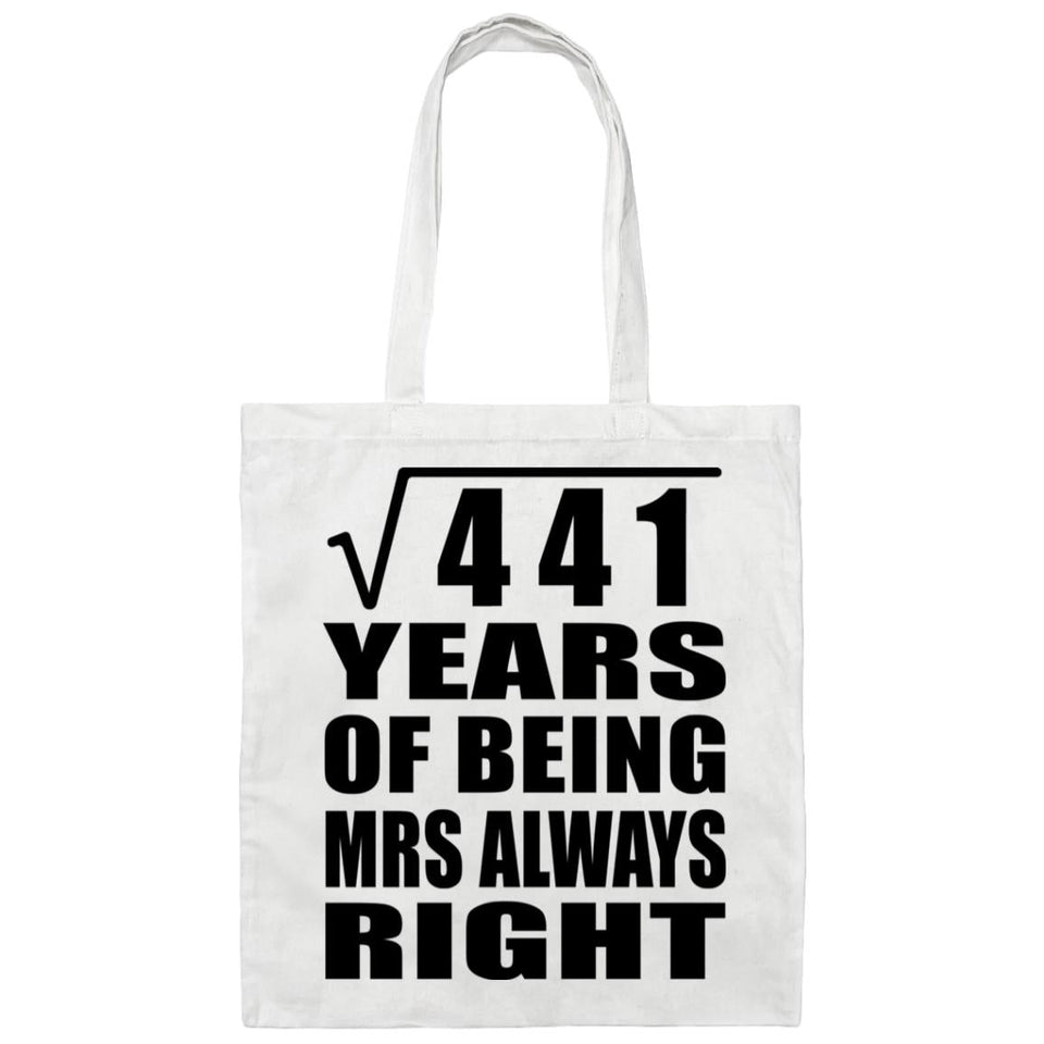 21st Anniversary Square Root of 441 Years Mrs Always Right - Tote Bag White
