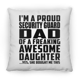 Proud Security Guard Dad Of Awesome Daughter - Throw Pillow
