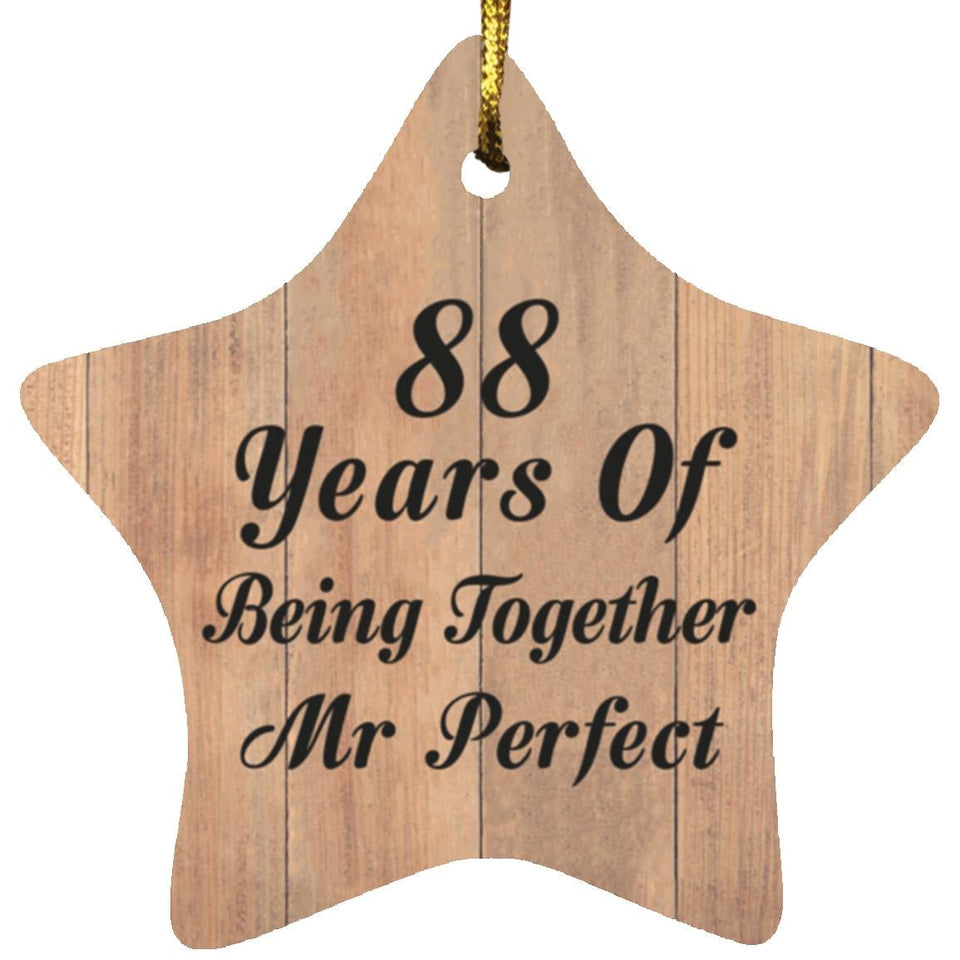 88th Anniversary 88 Years Of Being Mr Perfect - Star Ornament C