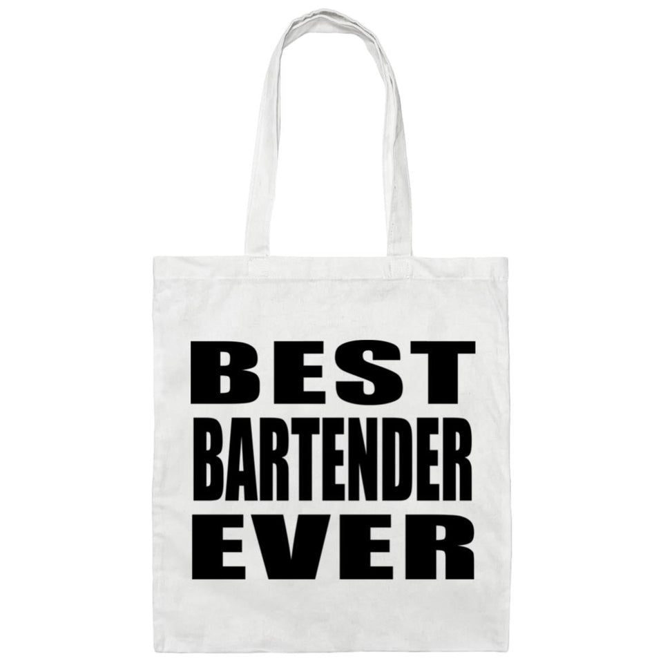 Best Bartender Ever - Tote Bag White
