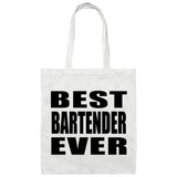 Best Bartender Ever - Tote Bag White